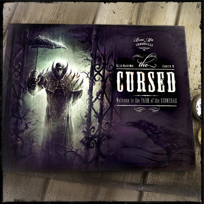 — THE CURSED —</br>WELCOME TO THE PARK OF THE CHIMERAS